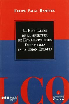 portada Regulacion de la Apertura de los Establecimientos Comerciales en la Union Europea, la