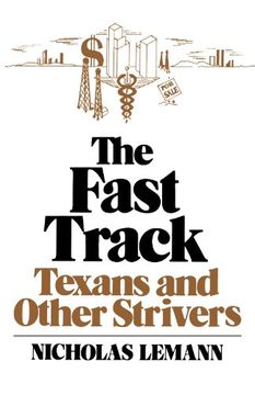 portada The Fast Track: Texans and Other Strivers