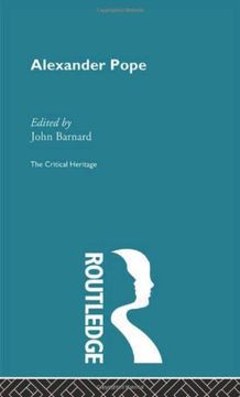 portada Alexander Pope: The Critical Heritage (The Collected Critical Heritage: The Restoration and the Augustans) (in English)