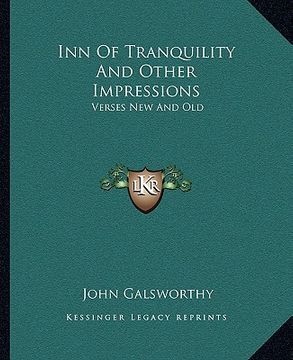 portada inn of tranquility and other impressions: verses new and old (en Inglés)