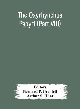 portada The Oxyrhynchus papyri (Part VIII) (in English)
