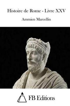 portada Histoire de Rome - Livre XXV (in French)