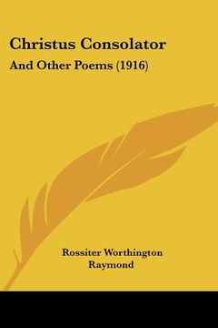 portada christus consolator: and other poems (1916)