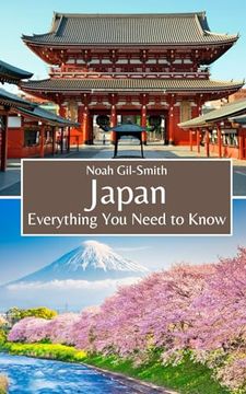 portada Japan: Everything You Need to Know (en Inglés)