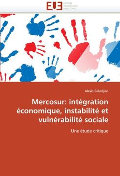 portada Mercosur: Integration Economique, Instabilite Et Vulnerabilite Sociale