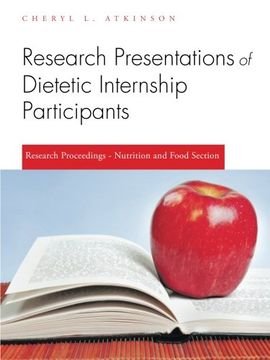 portada Research Presentations of Dietetic Internship Participants: Research Proceedings - Nutrition and Food Section (en Inglés)