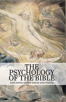 portada The Psychology of the Bible: Explaining Divine Voices and Visions (en Inglés)