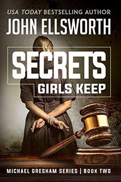 portada Secrets Girls Keep: Michael Gresham Legal Thriller Series Book two (en Inglés)