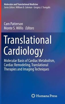 portada translational cardiology: molecular basis of cardiac metabolism, cardiac remodeling, translational therapies and imaging techniques (en Inglés)