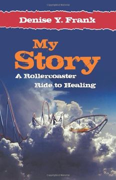 portada My Story: A Rollercoaster Ride to Healing