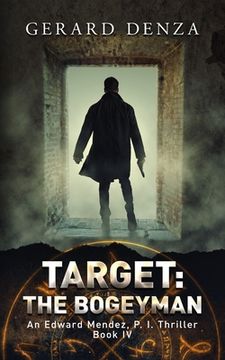 portada Target: The Bogeyman: An Edward Mendez, P. I. Thriller (en Inglés)