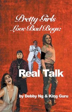 portada Pretty Girls Love Bad Boys: Real Talk (en Inglés)