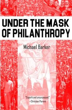 portada Under the Mask of Phillanthropy (en Inglés)