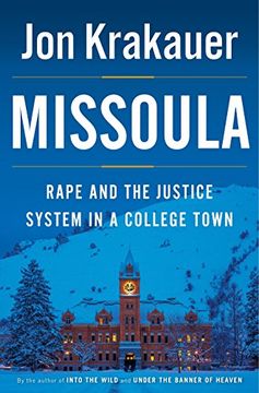 portada Missoula: Rape and the Justice System in a College Town (en Inglés)