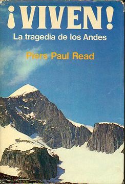 libro ¡viven! la tragedia de los andes (piers p - Buy Used books with  biographies on todocoleccion