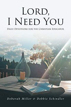 portada Lord, i Need You: Daily Devotions for the Christian Educator 
