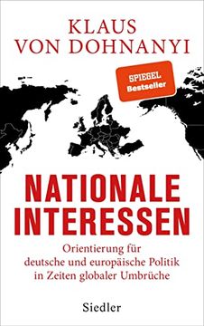portada Nationale Interessen: Orientierung für Deutsche und Europäische Politik in Zeiten Globaler Umbrüche (en Alemán)