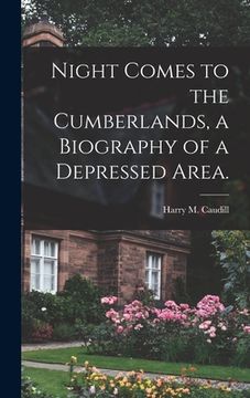 portada Night Comes to the Cumberlands, a Biography of a Depressed Area. (in English)