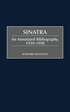 portada Sinatra: An Annotated Bibliography, 1939-1998 (en Inglés)