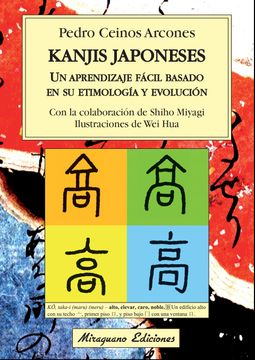portada Kanjis Japoneses: Un Aprendizaje Facil Basado en su Etimologia y Evolucion (in Spanish)