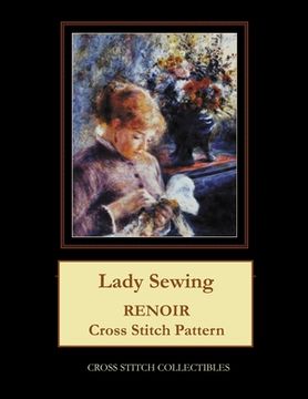 portada Lady Sewing: Renoir Cross Stitch Pattern (en Inglés)