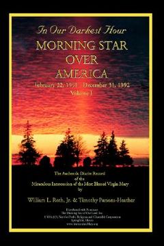 portada in our darkest hour - morning star over america / volume i - february 22, 1991 - december 31, 1992 (en Inglés)