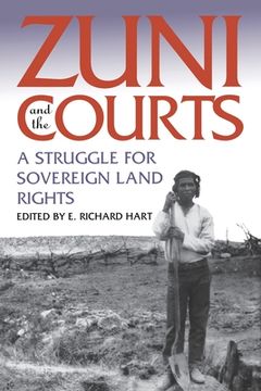 portada Zuni and the Courts: A Struggle for Sovereign Land Rights (in English)