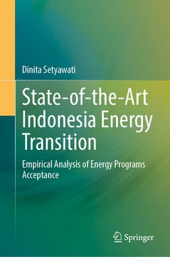 portada State-Of-The-Art Indonesia Energy Transition: Empirical Analysis of Energy Programs Acceptance (en Inglés)