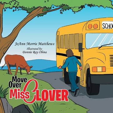 portada Move over Miss Clover (en Inglés)