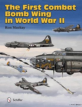 portada The First Combat Bomb Wing in World War II