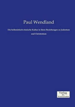 portada Die hellenistisch-römische Kultur in ihren Beziehungen zu Judentum und Christentum (German Edition)