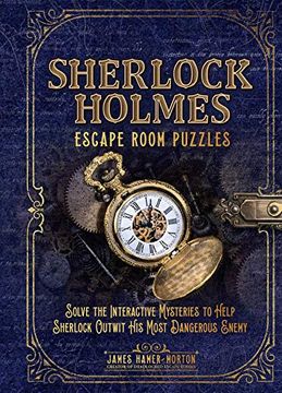 portada Sherlock Holmes: Escape Room Puzzles; Solve the Interactive Mysteries to Help Sherlock Outwit his Most Dangerous Enemy (en Inglés)