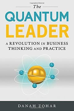 portada The Quantum Leader: A Revolution in Business Thinking and Practice (in English)