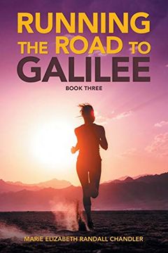 portada Running the Road to Galilee: Book Three (in English)