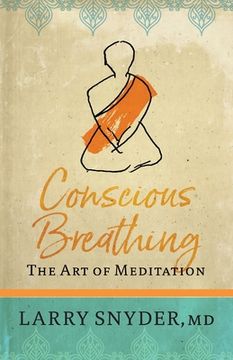 portada Conscious Breathing: The Art of Meditation (in English)