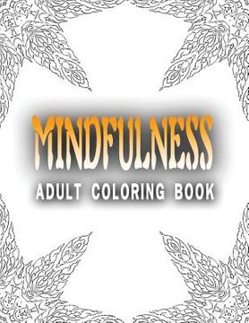portada MINDFULNESS ADULT COLORING BOOK - Vol.2: adult coloring books (en Inglés)