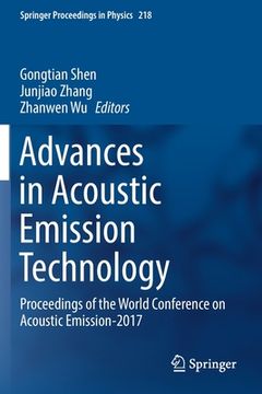 portada Advances in Acoustic Emission Technology: Proceedings of the World Conference on Acoustic Emission-2017 (en Inglés)