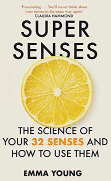 portada Super Senses: The Science of Your 32 Senses and how to use Them (en Inglés)