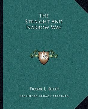 portada the straight and narrow way (en Inglés)