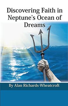 portada Discovering Faith in Neptune'S Ocean of Dreams (in English)