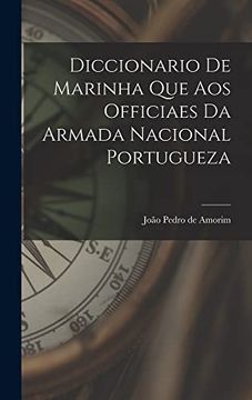portada Diccionario de Marinha que aos Officiaes da Armada Nacional Portugueza (Hardback)