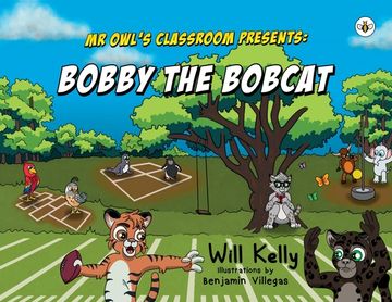 portada Mr Owl's Classroom Presents: Bobby the Bobcat (en Inglés)