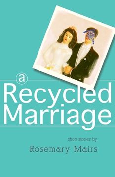 portada A Recycled Marriage (en Inglés)