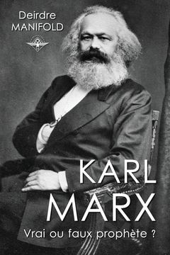 portada Karl Marx: Vrai ou faux prophète ? (en Francés)