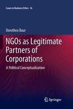 portada NGOs as Legitimate Partners of Corporations: A Political Conceptualization (en Inglés)