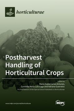 portada Postharvest Handling of Horticultural Crops (en Inglés)