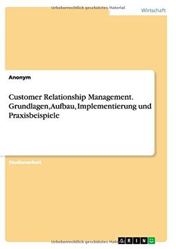 portada Customer Relationship Management. Grundlagen, Aufbau, Implementierung und Praxisbeispiele