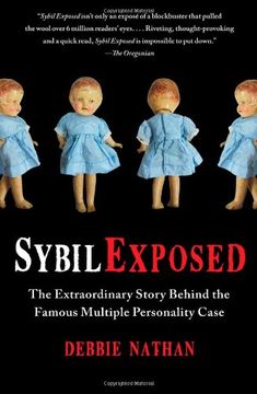 portada Sybil Exposed: The Extraordinary Story Behind the Famous Multiple Personality Case (en Inglés)
