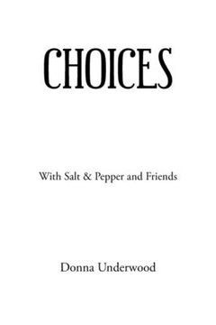 portada Choices: With Salt & Pepper and Friends (en Inglés)