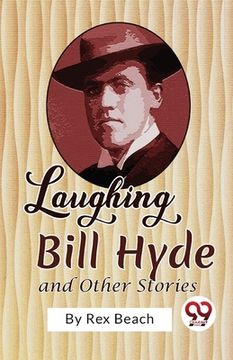 portada Laughing Bill Hyde and Other Stories